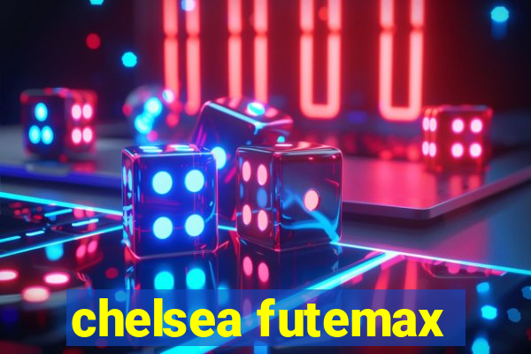 chelsea futemax